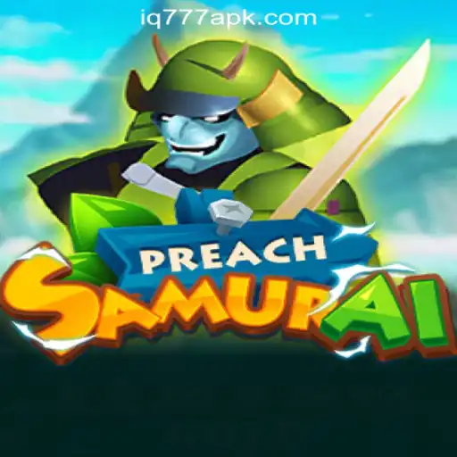 PreachSamurai: Master the Art of Battle with IQ777 Online Casino Philippines